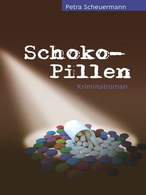 cover image of Schoko-Pillen